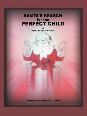 cover image of Santa's Search for the Perfect Child